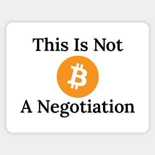 Not A Negotiation Sticker